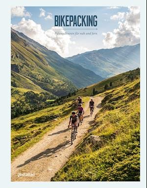 Bikepacking (DE) - Robert Klanten - Bøger - Gestalten - 9783967040173 - 7. september 2021