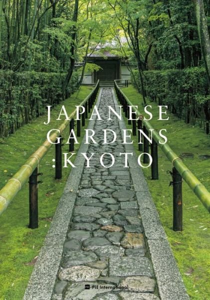 Cover for Akira Nakata · Japanese Gardens: Kyoto (Paperback Book) (2020)
