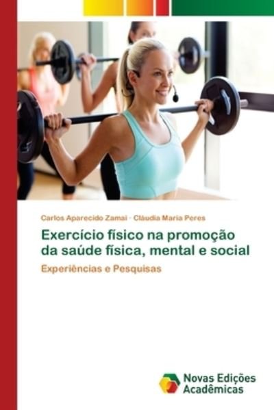 Cover for Zamai · Exercício físico na promoção da s (Book) (2018)