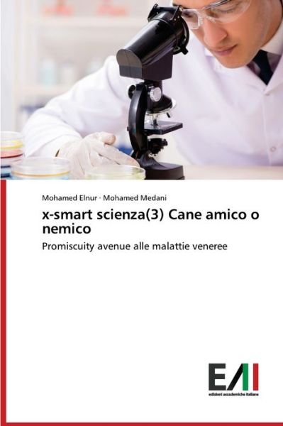 Cover for Elnur · X-smart Scienza (3) Cane Amico O N (Bog) (2020)