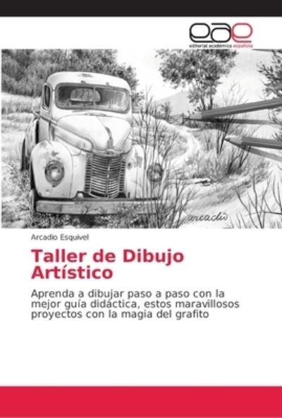 Cover for Esquivel · Taller de Dibujo Artístico (Buch) (2018)