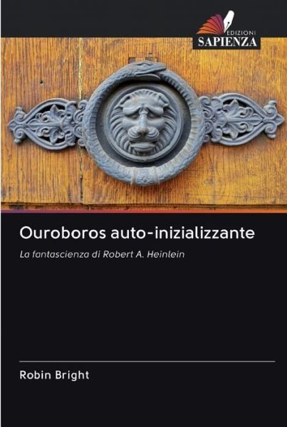 Cover for Bright · Ouroboros auto-inizializzante (Bog) (2020)