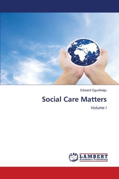 Cover for Ogunfolaju · Social Care Matters (Book) (2020)