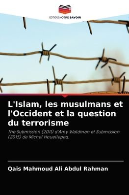 Cover for Qais Mahmoud Ali Abdul Rahman · L'Islam, les musulmans et l'Occident et la question du terrorisme (Paperback Bog) (2021)