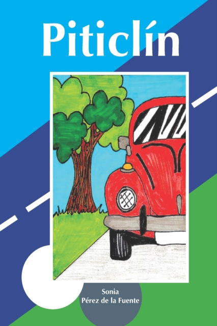 Piticlín - I Roura Hern Ndez - Livros - Amazon Digital Services LLC - KDP Print - 9788409282173 - 22 de fevereiro de 2021