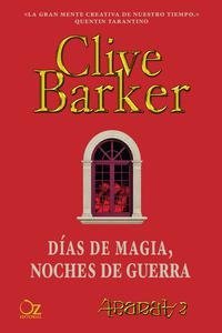 Cover for Clive Barker · Días de magia, noches de guerra (Pocketbok) (2016)