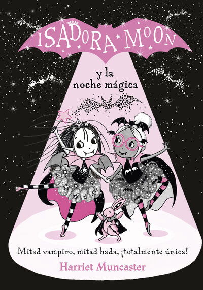 Cover for Harriet Muncaster · Isadora Moon y la noche mágica / Isadora Moon and the Magical Night (Hardcover Book) (2020)