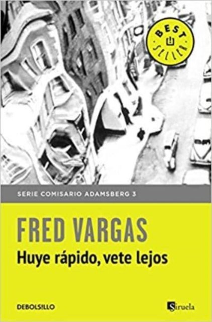 Cover for Fred Vargas · Huye rapido, vete lejos (Paperback Bog) (2018)
