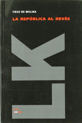 Cover for Tirso De Molina · La República Al Revés (Teatro) (Spanish Edition) (Paperback Book) [Spanish edition] (2024)