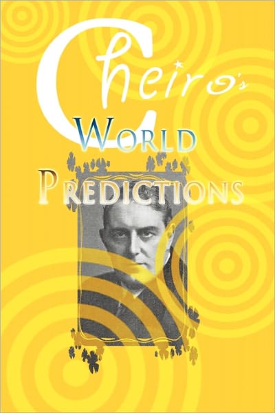 Cover for Cheiro (Pseudonym) · Cheiro's World Predictions (Paperback Book) (2009)