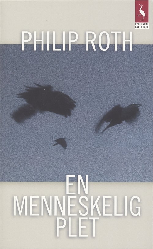 Cover for Philip Roth · Gyldendals Paperbacks: En menneskelig plet (Pocketbok) [2. utgave] [Paperback] (2006)