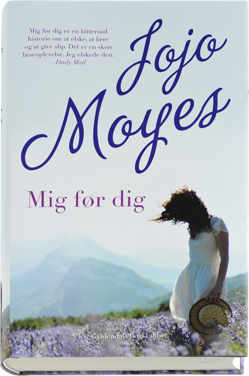 Cover for Jojo Moyes · Mig før dig (Gebundesens Buch) [1. Ausgabe] [Indbundet] (2012)
