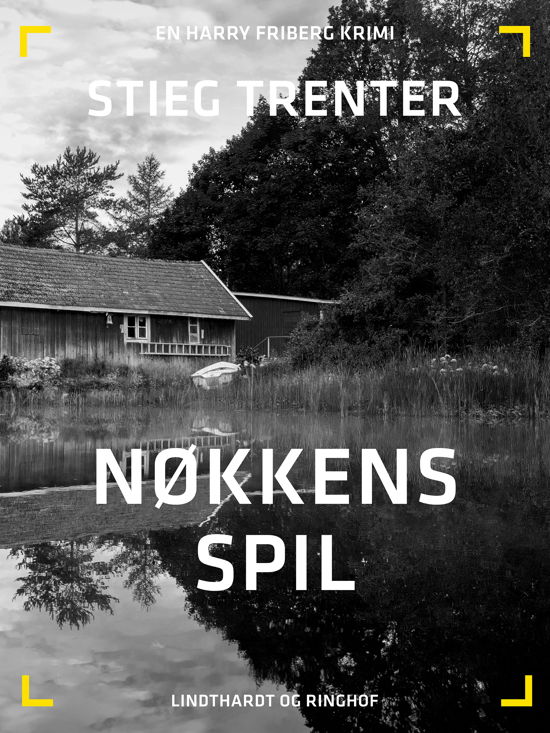 Cover for Stieg Trenter · En Harry Friberg-krimi: Nøkkens spil (Taschenbuch) [2. Ausgabe] (2018)