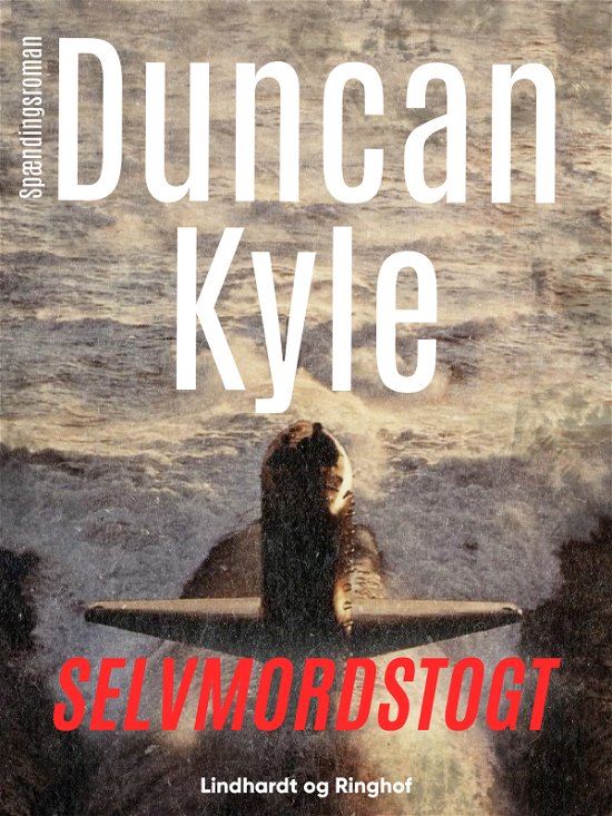 Cover for Duncan Kyle · Selvmordstogt (Hæftet bog) [1. udgave] (2018)