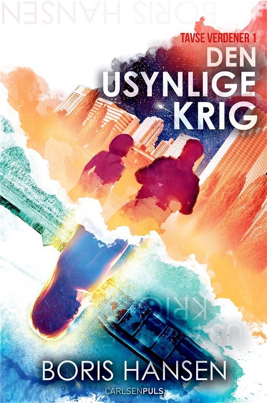 Cover for Boris Hansen · Tavse verdener: Tavse verdener (1) - Den usynlige krig (Bound Book) [1º edição] (2021)
