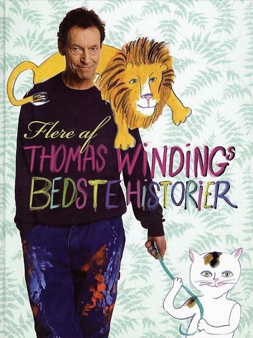 Cover for Thomas Winding · Politikens børnebøger: Flere af Thomas Windings bedste historier (Bound Book) [1.º edición] (2007)