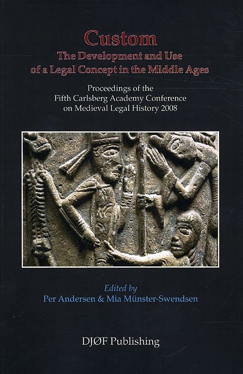 Cover for Mfl Andersen P · Custom - Development and Use of a Legal Concept (Sewn Spine Book) [1st edition] [1] (2009)