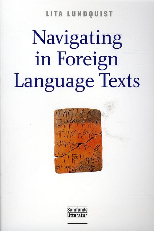 Cover for Lita Lundquist · Navigating in foreign language texts (Sewn Spine Book) [1.º edición] (2009)