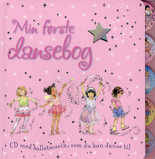 Min første dansebog (incl.CD) - Fiona Watt - Kirjat - Carlsen - 9788762606173 - perjantai 7. syyskuuta 2007