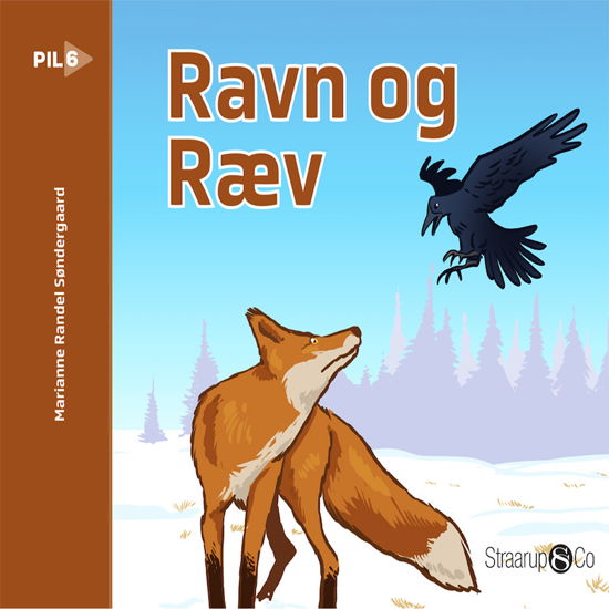 Cover for Marianne Randel Søndergaard · Pil: Ravn og Ræv (Hardcover bog) [1. udgave] (2020)