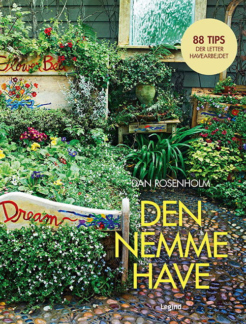 Cover for Dan Rosenholm · Den nemme have (Bound Book) [2nd edition] (2020)