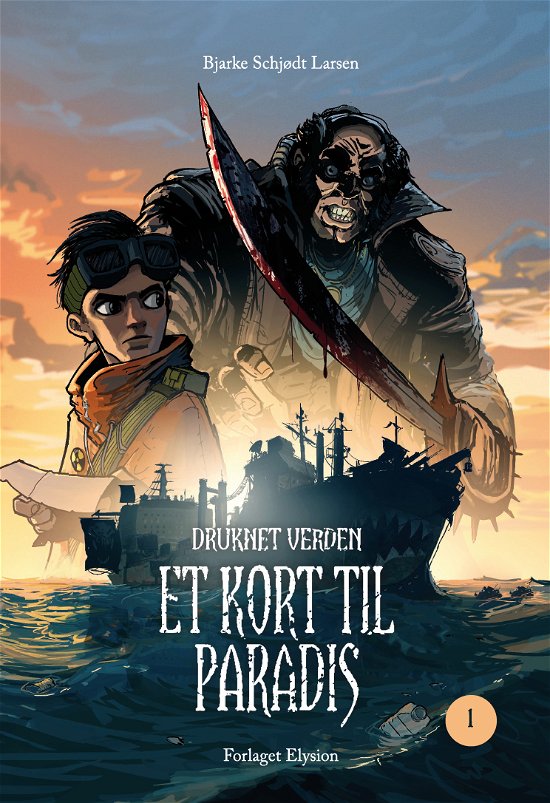 Cover for Bjarke Schjødt Larsen · Druknet Verden: Et kort til Paradis (Gebundenes Buch) [1. Ausgabe] (2018)