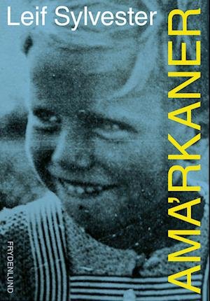 Cover for Leif Sylvester · Ama'rkaner (Poketbok) [1:a utgåva] (2023)