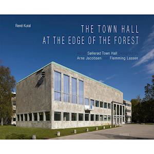 Cover for René Kural · The Town Hall at the Edge of the Forest (Indbundet Bog) [1. udgave] (2018)