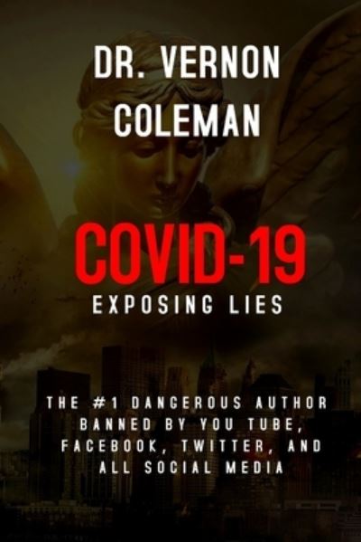 Cover for Vernon Coleman · Covid-19: Exposing the Lies (Paperback Book) (2022)