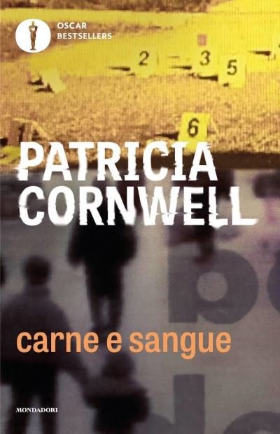 Cover for Patricia Cornwell · Carne e sangue (Taschenbuch) (2016)