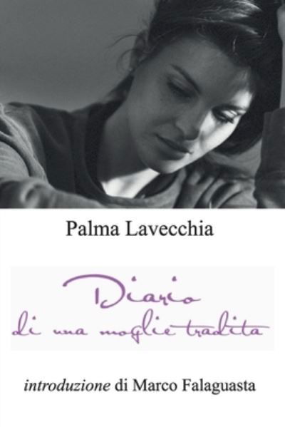 Cover for Palma Lavecchia · Diario di una moglie tradita (Paperback Book) (2018)