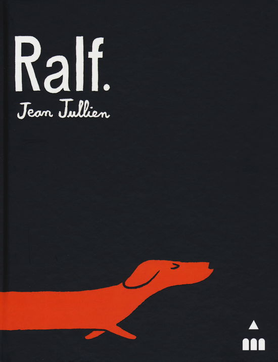 Cover for Jean Jullien · Ralf. Ediz. A Colori (Book)