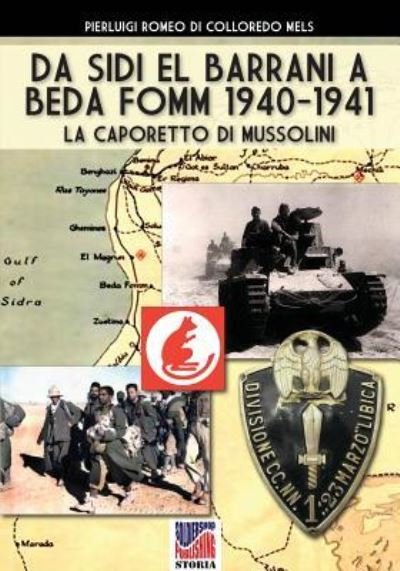 Cover for Pierluigi Romeo Di Colloredo Mels · Da Sidi el barrani a Beda Fomm 1940-1941 (Paperback Book) (2019)