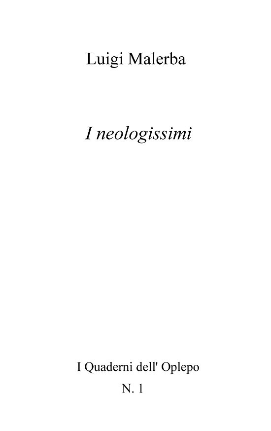 I neologissimi - Luigi Malerba - Boeken - In Riga Edizioni - 9788893641173 - 24 mei 2018