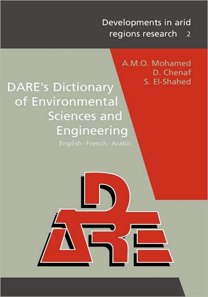 DARE's Dictionary of Environmental Sciences and Engineering - A.M.O. Mohamed - Livros - A A Balkema Publishers - 9789058096173 - 2003