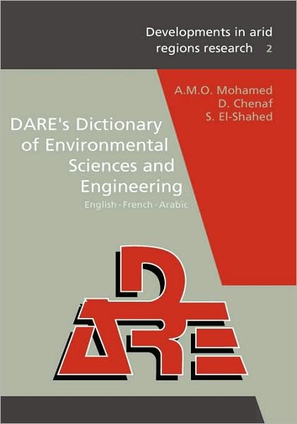 DARE's Dictionary of Environmental Sciences and Engineering - A.M.O. Mohamed - Libros - A A Balkema Publishers - 9789058096173 - 2003