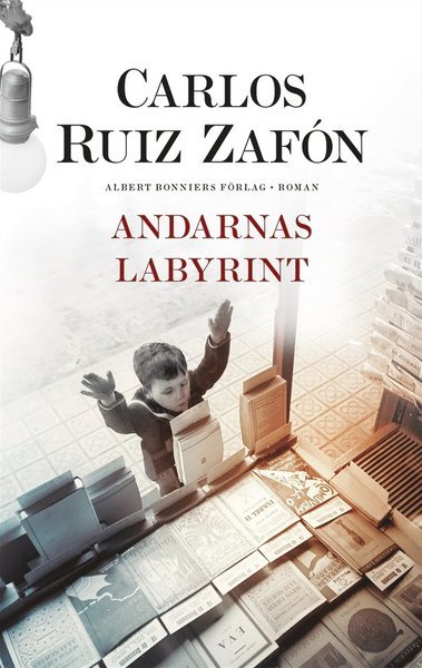 Cover for Carlos Ruiz Zafón · De bortglömda böckernas gravkammare: Andarnas labyrint (ePUB) (2018)