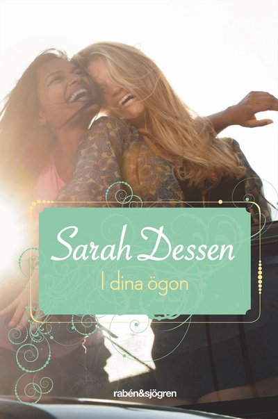 Cover for Sarah Dessen · I dina ögon (Hardcover Book) (2016)