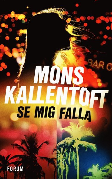 Cover for Mons Kallentoft · Palma: Se mig falla (Book) (2019)