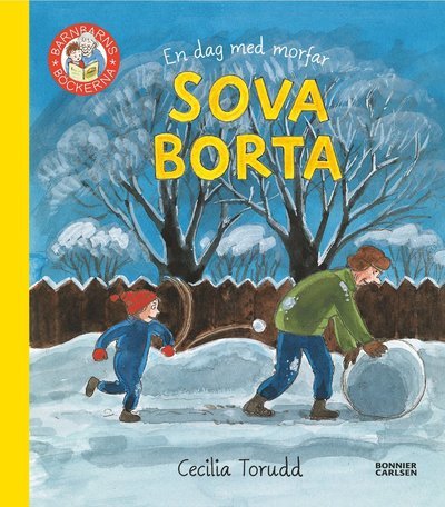 Cover for Cecilia Torudd · Barnbarnsböckerna: En dag med morfar : sova borta (Bound Book) (2015)