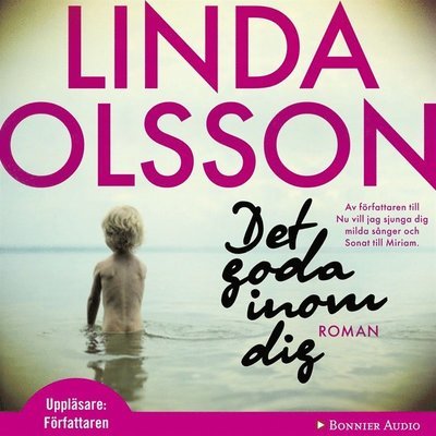 Cover for Linda Olsson · Det goda inom dig (Lydbog (MP3)) (2011)