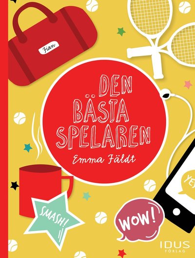 Fian: Den bästa spelaren - Emma Fäldt - Książki - Cuervo Publishing - 9789175775173 - 28 marca 2017