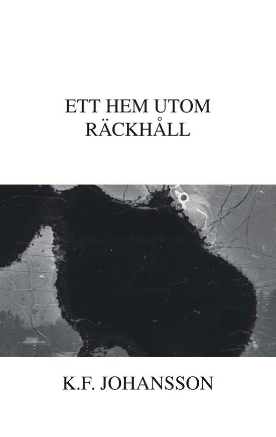 Cover for K F Johansson · Ett hem utom rackhall (Paperback Book) (2020)