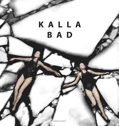 Cover for Linda Vagnelind · Kalla bad (Buch) (2021)