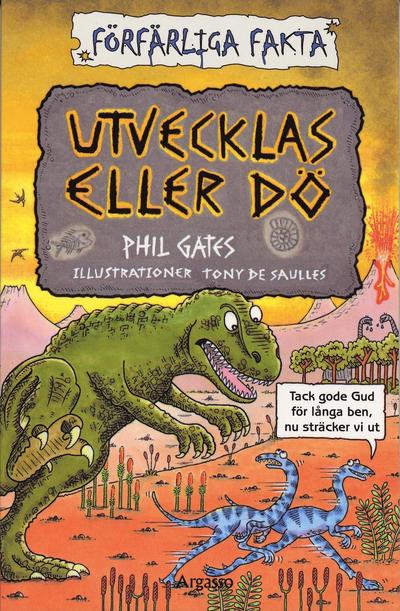 Cover for Phil Gates · Utvecklas eller dö (Paperback Book) (2005)