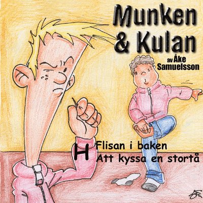 Cover for Åke Samuelsson · Munken &amp; Kulan H, Flisan i baken ; Att kyssa en stortå (CD) (2001)