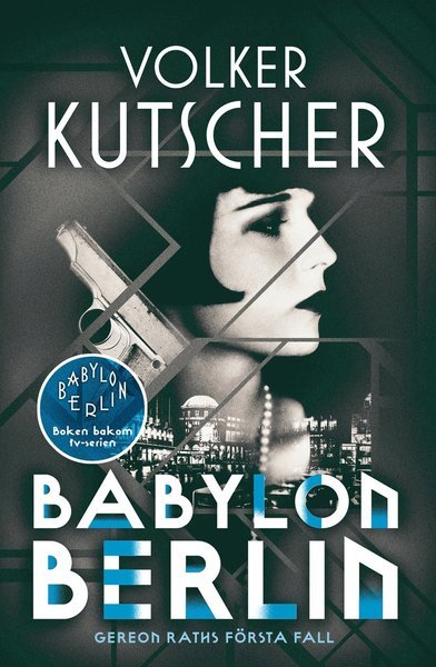 Cover for Volker Kutscher · Babylon Berlin: Babylon Berlin (Paperback Bog) (2019)