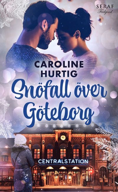 Cover for Caroline Hurtig · Snöfall över Göteborg (Paperback Book) (2023)