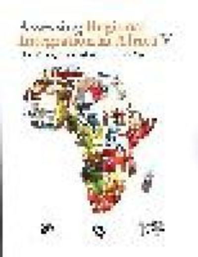 Cover for United Nations: Economic Commission for Africa · Assessing regional integration in Africa V: towards an African continental free trade area (Paperback Book) (2013)