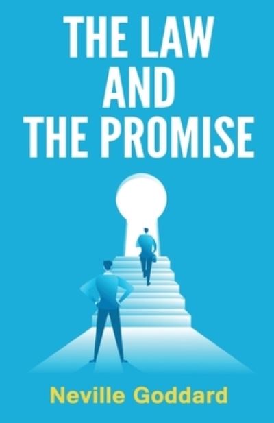 The Law and the Promise - Neville Goddard - Bücher - Classy Publishing - 9789355223173 - 5. April 2023